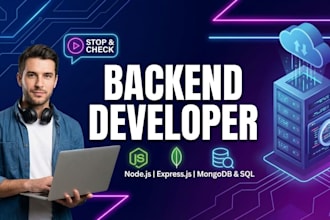 develop node js expressjs rest api backend with mongodb or sql database
