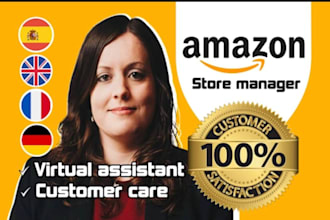be your amazon virtual assistant, store manager and customer support