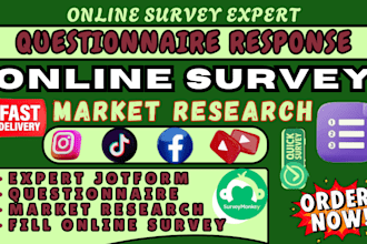 recruit 1000 respondants to fill your online survey market research