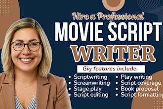 write movie script, screenwriting, feature film script, screenplay, TV script