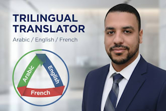 translate english, french and arabic professionally and fast