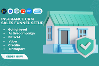 insurance CRM sales funnels ghl activecampaign bitrix24 vtiger ontraport creatio