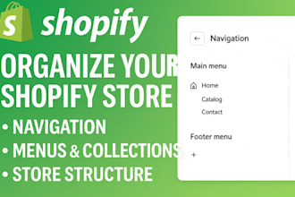 organize your shopify store menus, navigation, collections store structure UI UX