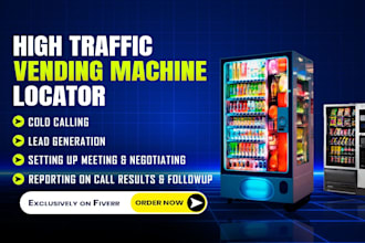 be a your vending machine locator for vending placement via cold calling