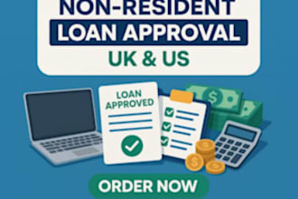 prepare UK or US business or personal loan approval for non residents