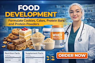 food development, formulate cookies, cakes, protein bar, and protein powders