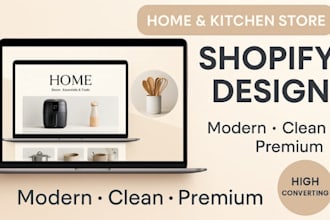 design, redesign shopify home and kitchen store for trending home essentials