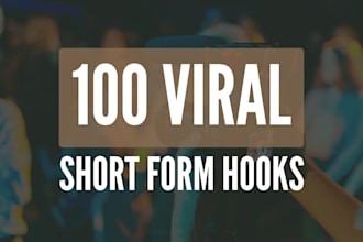write 100 viral hooks for your videos