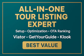 setup, optimize and rank your tour listings on viator, bokun klook, getyourguide