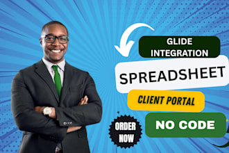 do your glide integration, client portal, spreadsheet, no code