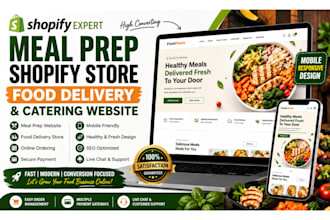 build meal prep shopify store, food delivery website catering website