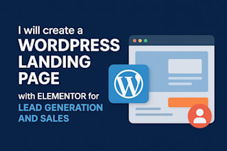 design wordpress landing page with elementary for lead generation and sales