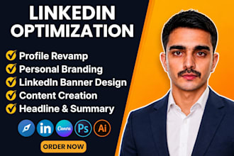 revamp and optimize linkedin profile with SEO, copywriting and personal branding