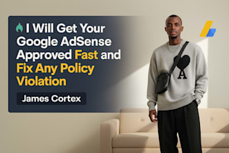 get your google adsense approved fast and fix any policy violation