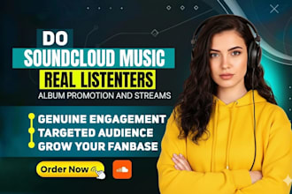 do soundcloud music promotion, album promotion, real listeners and streams