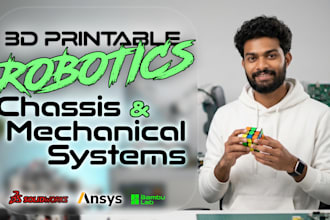design 3d printable robot chassis and mechanical systems