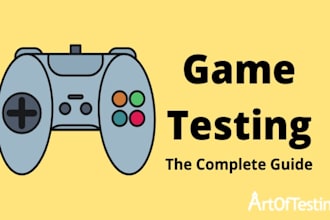 playtest your game and give honest gameplay feedback