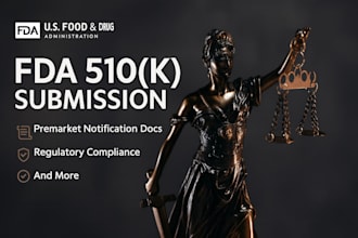 prepare fda 510k submission, premarket notification docs, regulatory compliance