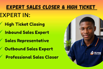 be your sdr, appointment setter and high ticket sales closer