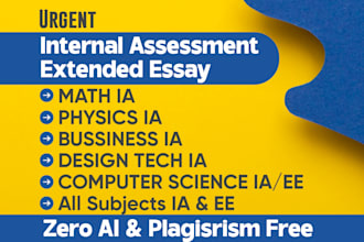 assist you in design ia, math, physics, business, computer science ia and ee