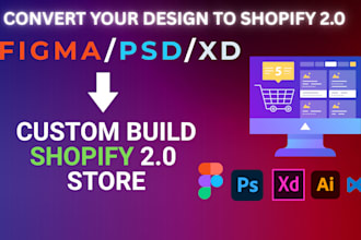 convert psd, xd, figma to shopify responsive website