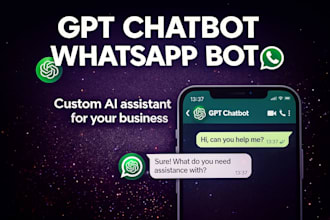 build a custom gpt chatbot or whatsapp bot for your business