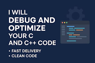 write, debug, or optimize your c or cplusplus programs