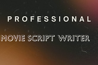 be your movie script writer, movie script writing
