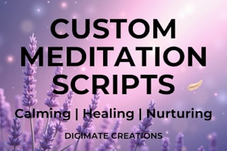 write guided meditation scripts for healing and relaxation