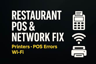 diagnose and fix restaurant pos, printer and network issues