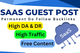 do saas guest posts,link insertion on saas sites, dofollow links