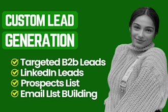 do targeted b2b lead generation, business leads, linkedin leads, prospect lists