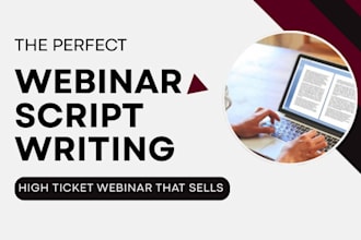 write high ticket perfect webinar script for your webinar presentation