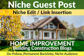 post your article on home improvement construction blogs