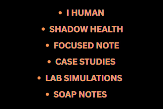 do ihuman, shadowhealth, focused note, lab simulations,