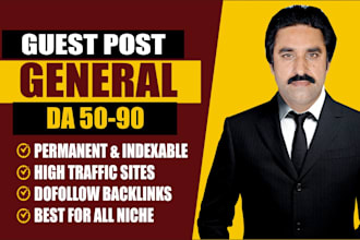 do guest posting services, high da premium guest post backlinks on general blogs