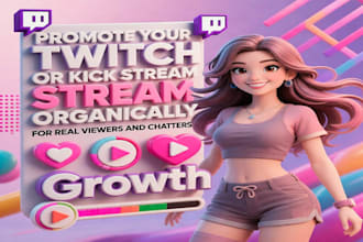 promote your twitch or kick stream organically for real viewers and chatters