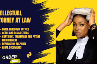 be your lawyer for copyright, IP infringement cases, and dmca takedown