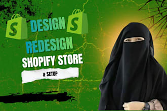 setup or design and redesign your shopify digital store