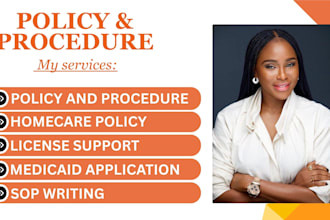 write homecare, group home policy and procedure for licensing, medicaid medicare