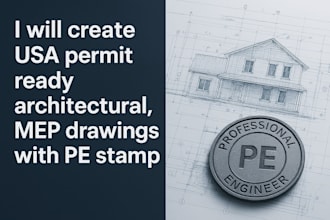 create USA permit ready architectural mep drawings with pe stamp