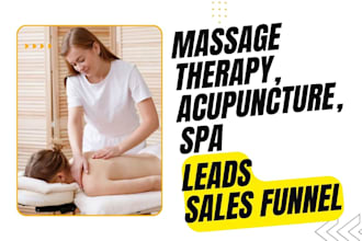 generate massage therapy spa acupuncture leads massage spa sales funnel