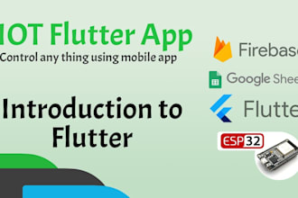 build a flutter iot app with ble wifi esp32 and firebase