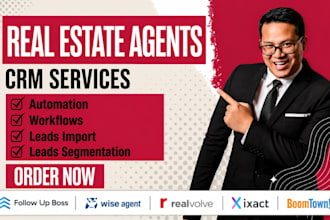 follow up boss wise agent realvolve ixact boomtown liondesk boomtown real geeks