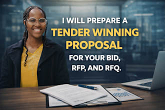 prepare a tender winning proposal for your bid, rfp, and rfq