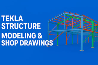 deliver professional tekla structures 3d modeling and fabrication drawing