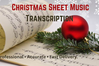 transcribe your christmas song into clean and professional sheet music