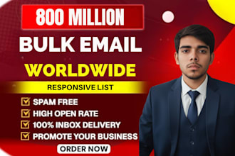 send 750 million bulk email blast, email address, email marketing campaign