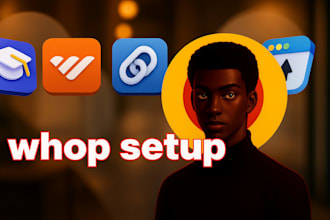 develop whop store, edit whop setup and offer consultation for new whop users