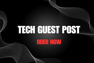 publish a tech guest post with tech backlinks